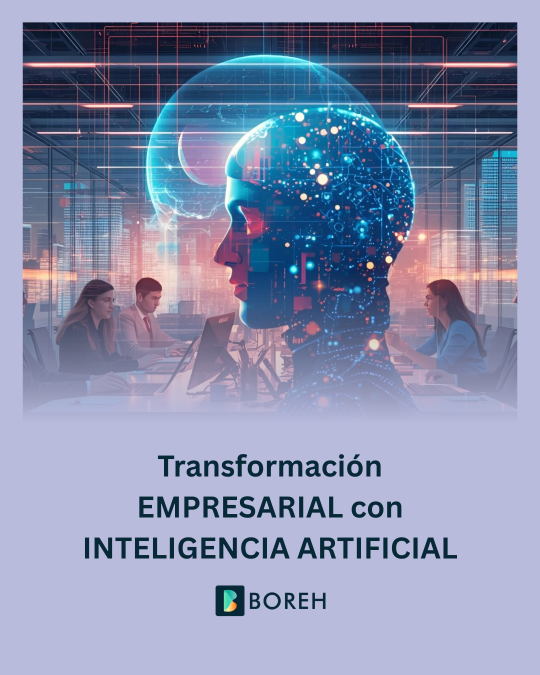 Transformación EMPRESARIAL con INTELIGENCIA ARTIFICIAL